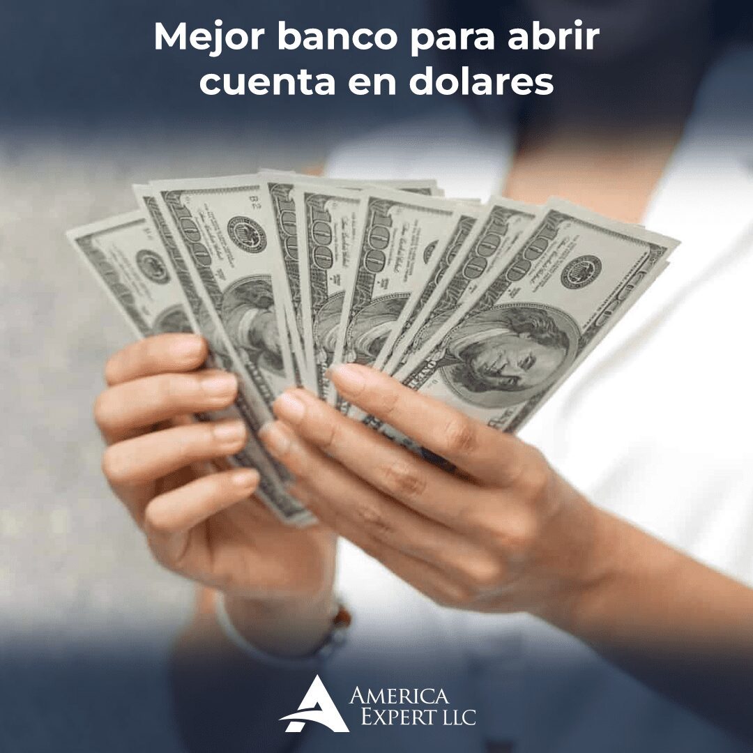 Abrir Una Cuenta En D Lares Descubre Los Mejores Bancos America Expert